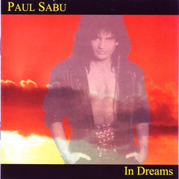 Paul Sabu - In Dreams (1995)