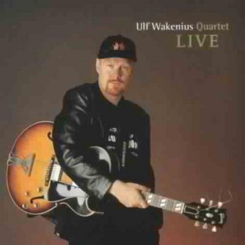 Ulf Wakenius Quartet - Live (2000)