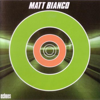 Matt Bianco - Echoes (2002)