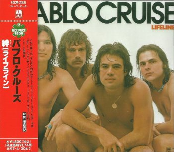 Pablo Cruise - Lifeline 1976 (A&M/Polydor Japan 2005)