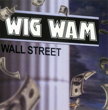 Wig Wam – Wall Street (2012)