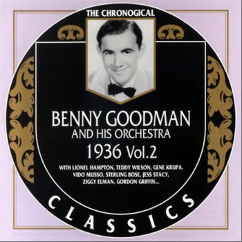 Benny Goodman And His Orchestra - 1936, Vol. 2 (1995)