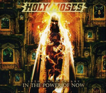 Holy Moses - 30th Anniversary - In The Power Of Now (2012)