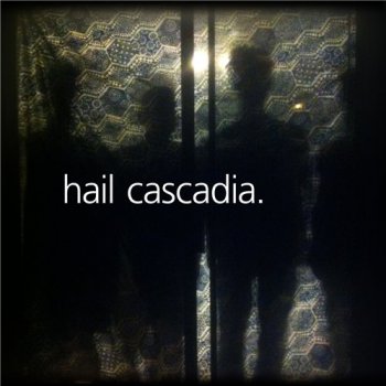 The Young Mings - Hail Cascadia (2012)