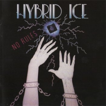 Hybrid Ice -No Rules (1987)