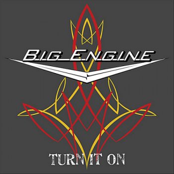 Big Engine - Turn It On (2012)