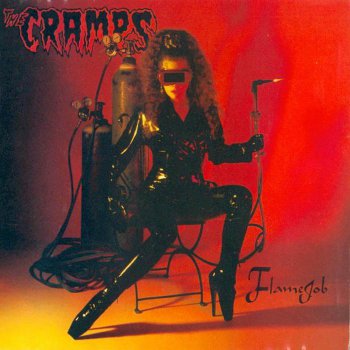 The Cramps - Flamejob (1994)