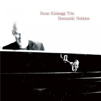Rune Klakegg Trio - Romantic Notions (2012)