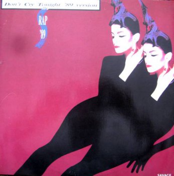 Savage &#8206;- Don't Cry Tonight ('89 Version) (ZYX Records Lp VinylRip 24/96) 1989