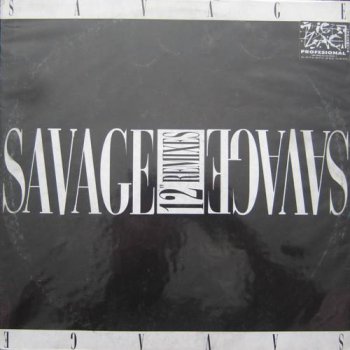 Savage &#8206;- 12" Remixes (Blanco Y Negro Lp VinylRip 24/96) 1994