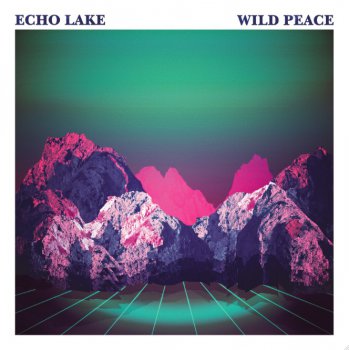 Echo Lake - Wild Peace - 2012