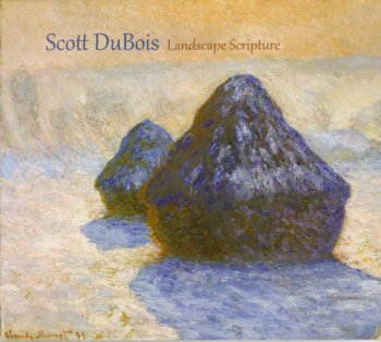 Scott DuBois - Landscape Scripture (2012)