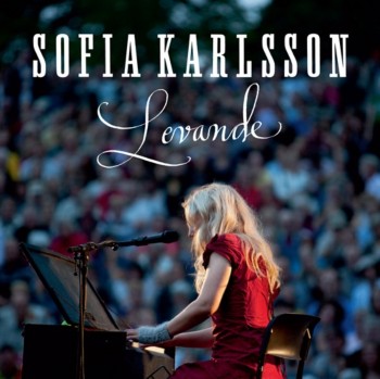 Sofia Karlsson - Levande (2011)