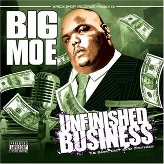 Big Moe-Unfinished Business 2008