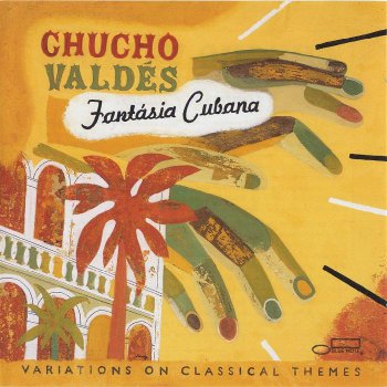 Chucho Valdes - Fantasia Cubana (2002)