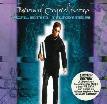 Glenn Hughes - Return of Crystal Karma [2CD Limited Edition] (2000)