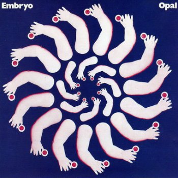 Embryo - Opal 1970