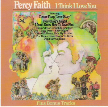 Percy Faith & His Orchestra - I Think I Love You (2004)