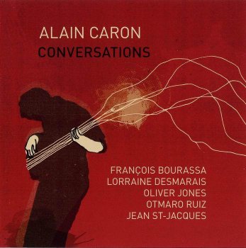 Alain Caron - Conversations (2007)