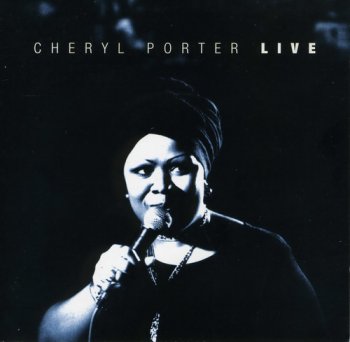 Cheryl Porter - Live (2001)