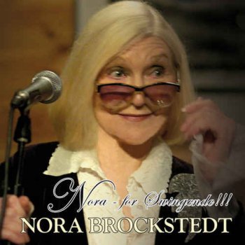 Nora Brockstedt - Nora - for swingende!!! (2008)