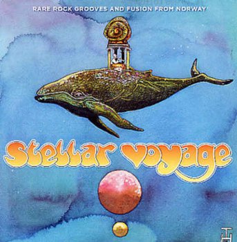 VA - Stellar Voyage: Rare Rock Grooves And Fusion From Norway (2005)