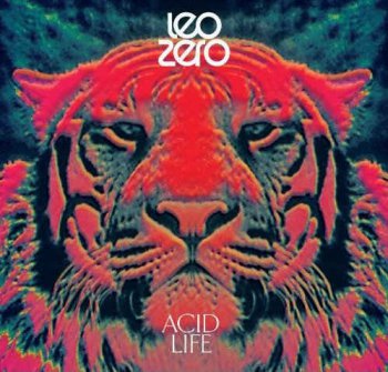 Leo Zero - Acid Life (2012)