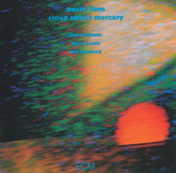 David Torn - Cloud About Mercury (1987)