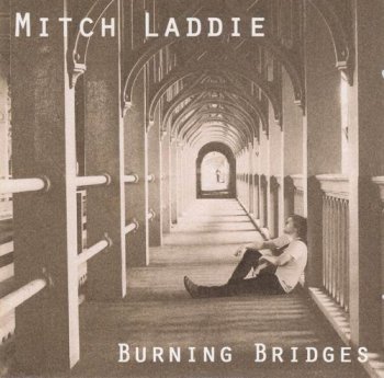 Mitch Laddie - Burning Bridges (2012)