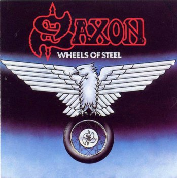 Saxon - Wheels Of Steel [Carrere – CAL 115, UK, LP (VinylRip 24/192)] (1980)