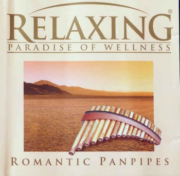VA - Relaxing - Paradise Of Wellness - Romantic Panpipes (2003)
