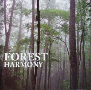 Songs Of The Earth - Forest Harmony (2004)
