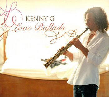 Kenny G - Love Ballads (2008)