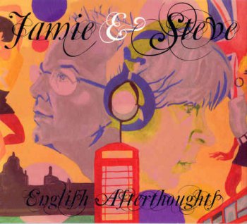 Jamie & Steve - English Afterthoughts (2009)