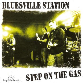 Bluesville Station - Step On the Gas (2012)