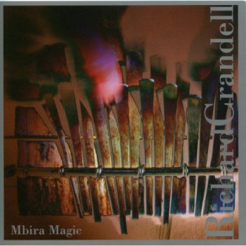 Richard Crandell - Mbira Magic (2004)