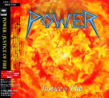 Power - Justice Of Fire 1995 (Sony Rec./Japanese Edition)