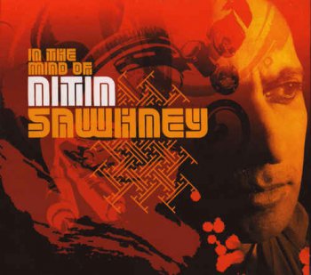 Nitin Sawhney - In the Mind of Nitin Sawhney (2007)