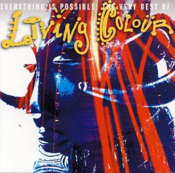 Living Colour - Everything is Possible: The Very Best Of (2003)
