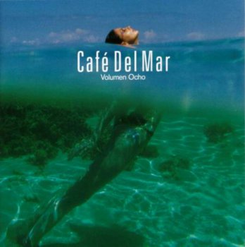 VA - Cafe Del Mar: Volumen Ocho (2001)