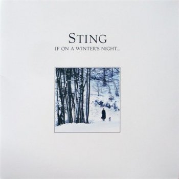 Sting - If On A Winter's Night... [Deutsche Grammophon, Eu, LP VinylRip 24/192] (2009)