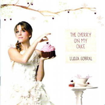  Luisa Sobral - The Cherry on My Cake (2011)