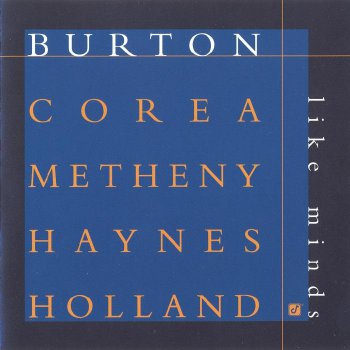 Burton, Corea, Metheny, Haynes, Holland - Like Minds (1998)