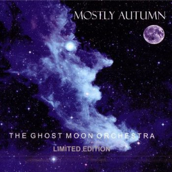Mostly Autumn - The Ghost Moon Orchestra (2012)