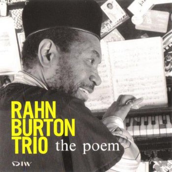 Rahn Burton Trio - The Poem (1992)