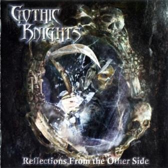 Gothic Knights - Reflections from the Other Side (2012)