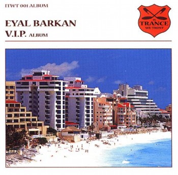 Eyal Barkan - V.I.P. Album (2003)