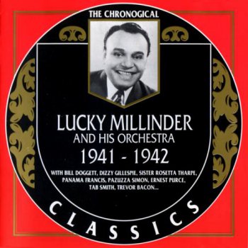 Lucky Millinder And His Orchestra - The Chronological Classics [2 Albums] (1993)