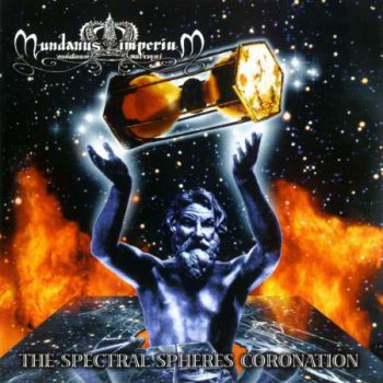 Mundanus Imperium - The Spectral Spheres Coronation (1998)
