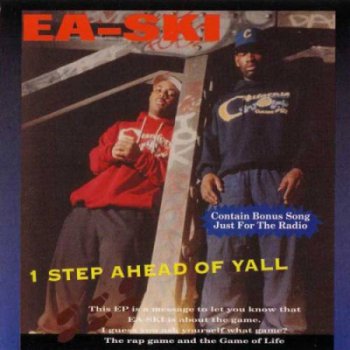 E-A-Ski-1 Step Ahead Of Yall 1992